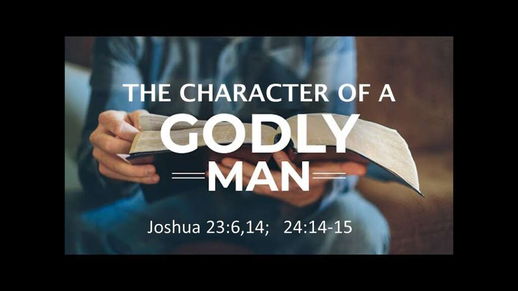 The Character Of A Godly Man